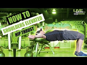 How To Do A HIP THRUST | Exercise Demonstration Video and Guide