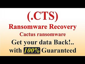 || SOLVED || Cactus (.CTS) Cactus ransomware virus - remove and decryption