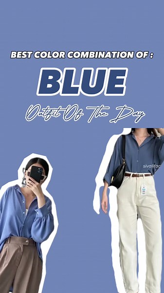 Best Color Combinations for Blue Outfits