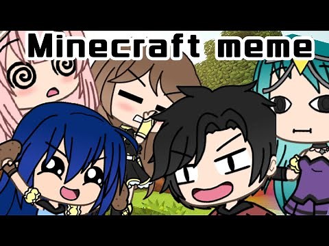 Minecraft Meme | ItsFunneh | Gacha Life