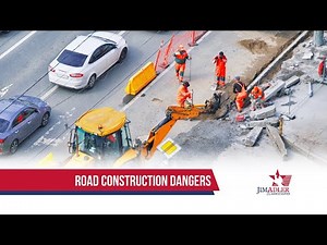 Road Construction Accident | Car Accident Lawyer | Jim Adler & Associates