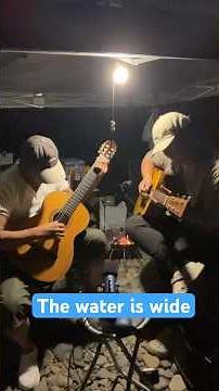 夜の河原で癒しのアウトドアギター The water is wide