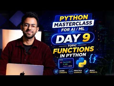 Python for AI/ML Day 9: Functions in Python | Beginner to Pro (Return, Arguments, Logic)