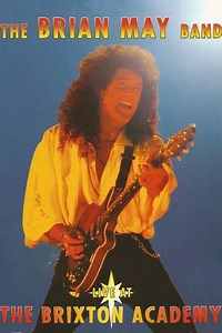 The Brian May Band  Live at the Brixton Academy - Movie