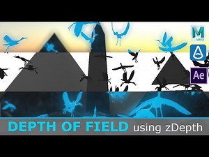 Quickly Create Depth of Field using ZDepth using Maya and After Effects