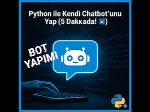 Python Bot Yapımı