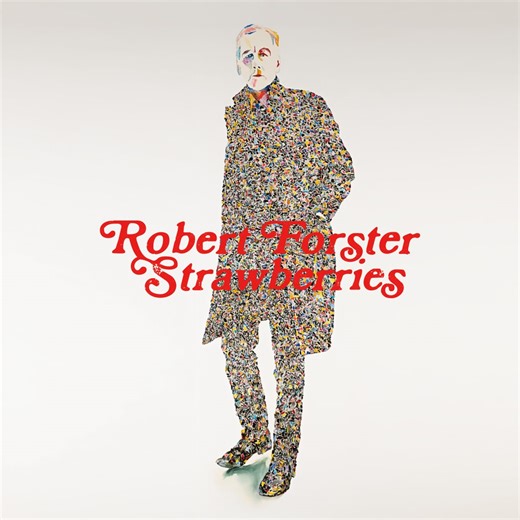 Sense and a Certain Sensibility: Robert Forster interviewed