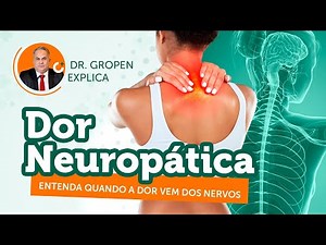 Dor Neuropática: O Que É, Sintomas e Tratamentos Que Funcionam!