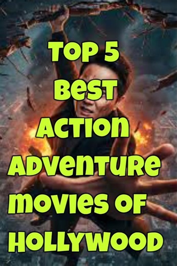 Top 5 Hollywood Action Adventure Movies That Will Blow Your Mind#movie #top #film #shorts #action