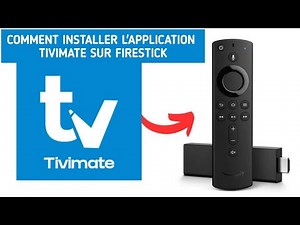 Comment installer l'application Tivimate sur Firestick ou Android TV