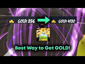 BEST WAY TO GET GOLD! || WORLD OF STANDS
