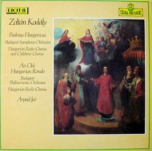 Zoltán Kodály - Arpad Joo - Budapest Symphony Orchestra - Psalmus Hungaricus / An Ode / Hungarian Rondo