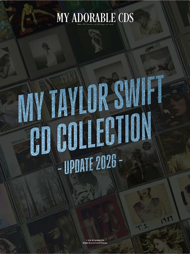 My Updated Taylor Swift CD Collection for 2026