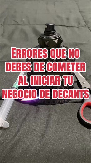 Errores que NO debes comer en tu negocio de decants pt1 Manden mensaje para pedidos (de momento solo locales de Mxli🥲) #decantsdeperfumes #mexicali #decantsmexico #decantschicali #chicali