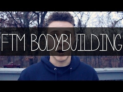FTM - Bodybuilding Basics