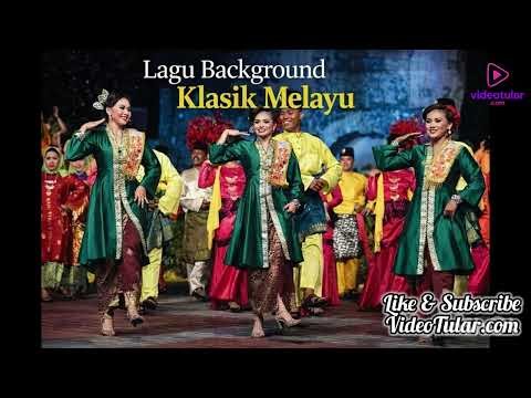 Lagu Background Klasik Melayu No Copyright 