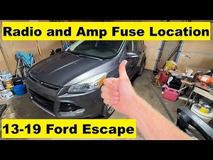 Radio and Amp Fuse Location Ford Escape 13 14 15 16 17 18 19 2013 2014 2015 2016 2017 2018 2019