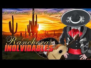 LOS GRANDES DUETOS RANCHEROS 30 RANCHERAS INOLVIDABLES CORRIDOS Y RANCHERAS VIEJITAS