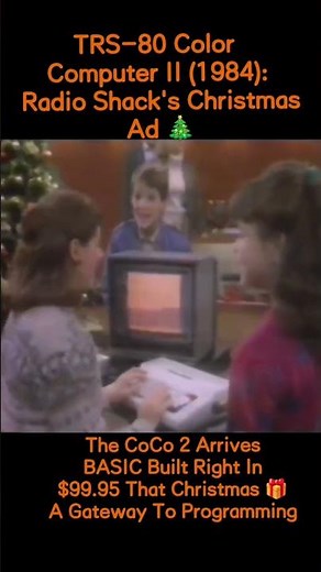 TRS-80 Color Computer II (1984): Radio Shack's Christmas Ad 🎄