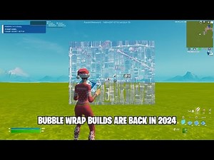 how to get bubble wrap builds 2024 chapter 6 season 1 fortnite