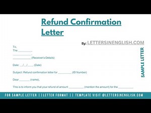 Refund Confirmation Letter - Letter Confirming Refund
