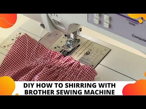 DIY HOW TO SHIRRING WITH BROTHER SEWING MACHINE / helloangel.design