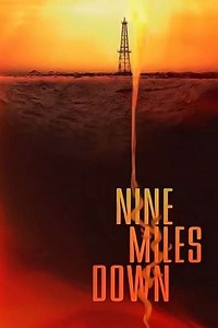 Nine Miles Down (2009) - Movie