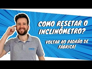 Perdeu a senha? Veja como resetar o inclinômetro e voltar aos padrões de fábrica.