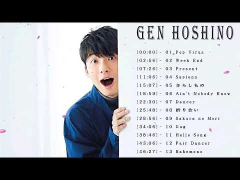 星野源 の人気曲 星野源 ヒットメドレー 星野源 最新ベストヒットメドレー 2021 Hoshino Gen Best Hit Medley 2021