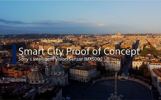 【索尼半导体】智能视觉传感器IMX500赋能智慧城市，概念验证短片来啦！！！