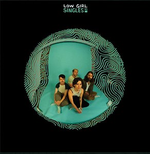Low Girl - Low Girl Singles V1