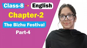 6K views · 297 reactions | The Bizhu Festival | Chapter 2 | Part 4 Class eight English New Curriculum Class 8 English Class Eight English New Book #class_8 #class8 #class8_english #class_8_english #new_curriculum #new_curriculum #newcurriculum | Technique Easy Education | Facebook