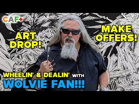 Wheeling and Dealing with Wolvie Fan - Make Website Offers! New Art Drop!