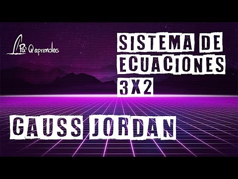 Gauss Jordan para sistema 3x2