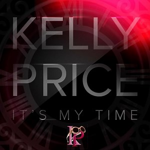 Kelly Price – It’s My Time