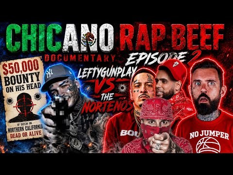 LEFTY GUNPLAY VS NORTEÑOS😳CHICANO RAP BEEF DOCUMENTARY EPISODE 2 #leftygunplay #surenos #norteños