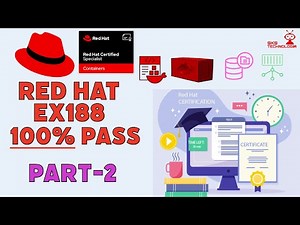 EX188 Hands-On Exam Prep Series part-2