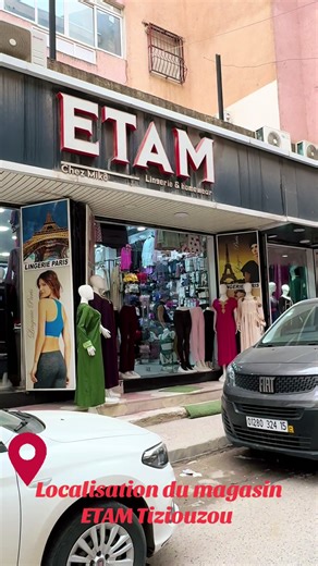 📍Localisation du magasin ETAM Tizi Ouzou ✨Ouvert du 8:30 jusqu’à 20h ✨Période de Ramadan 8:30 /jusqua 16:30 🕟 ✨Le soir 20h jusqu’à 00:00 ✨Tizi Ouzou ansuf yiswen #الشعب_الصيني_ماله_حل😂😂 #pourtoii #viraltiktok