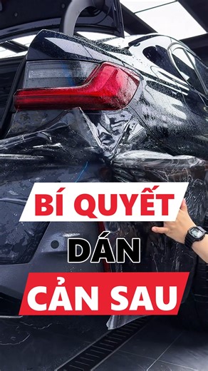Bí quyết dán cản sau #DanPPF #BaoVeSonXe #PPF3M #Detailing | 3M Pro Shop Dealer