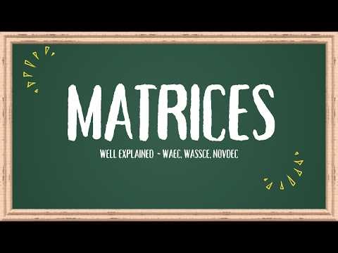 Matrices Made Simple | Determinant & Inverse Method Explained |Waec |Wassce |