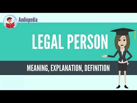 What Is LEGAL PERSON? LEGAL PERSON Definition & Meaning