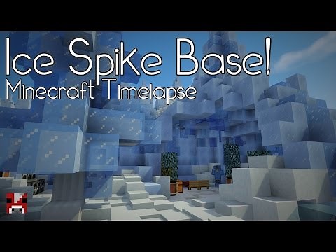 Minecraft Timelapse - Ice Spike Base (WORLD DOWNLOAD)