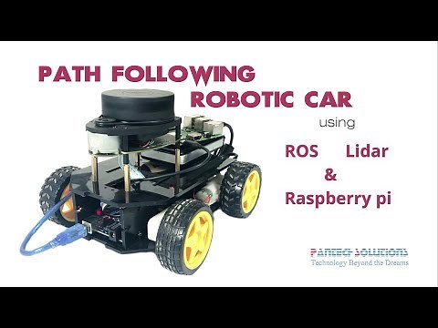 Path Following Robotic Car using ROS,Lidar with Raspberry pi