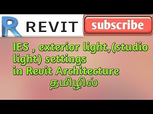 Revit Architecture Tamil video tutorial IES light, exterior light, studio light tamil video தமிழில்.