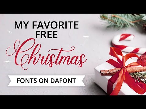 FONTS FOR CRICUT! MY FAVORITE FREE CHRISTMAS/HOLIDAY FONTS FROM DAFONT | DIY Craft Tutorials