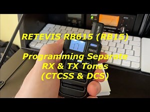 Retevis RB615 (RB15) - Programming Separate RX and TX Tones (CTCSS & DCS)