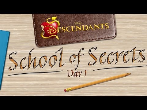 Day 1: Welcome - School of Secrets - Disney Descendants