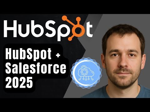 How to Set Up the Salesforce Integration in HubSpot (2025 Step-by-Step Beginner Tutorial)