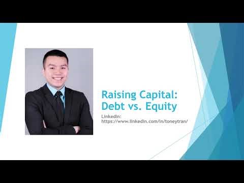 Raising Capital: Debt vs. Equity
