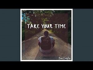 Take Your Time